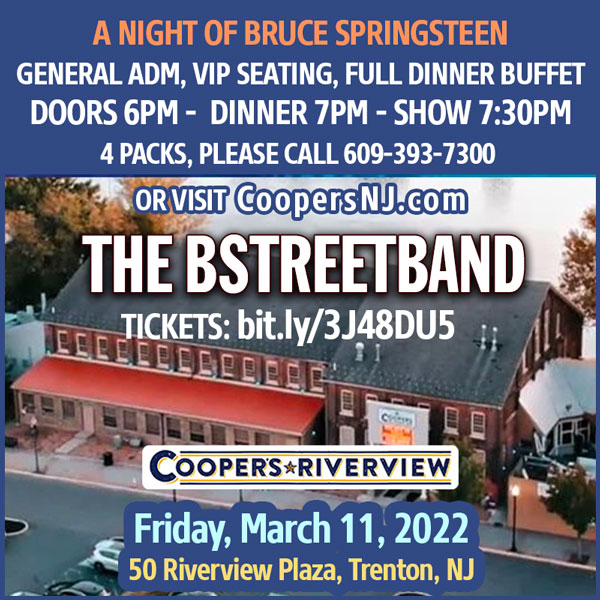 Cooper’s Riverview, Trenton, NJ, (Doors 6pm, Dinner 7pm, Show 7:30) General Adm, VIP Seating & Full Dinner Buffet. Four Packs, call 609-393-7300 @ Cooper’s Riverview,