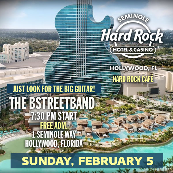 Sun. Feb 5 – Seminole Hollywood Florida Hard Rock Hotel/Casino